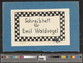 Schreibheft für Emil Waldvogel