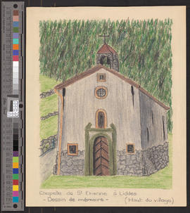 Chapelle de St. Etienne à Liddes (Haut du village). Dessin de mémoire/[Kapelle St. Etienne in Lid...